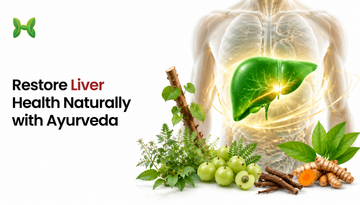 Managing Fatty Liver and Liver Stress: Ayurvedic Approach with Liver Detox