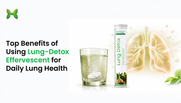The Benefits of Daily Lung Detox with Lung-Detox Effervescent